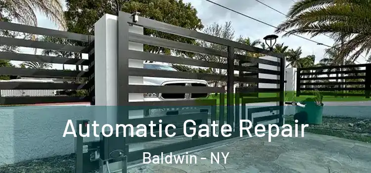 Automatic Gate Repair Baldwin - NY