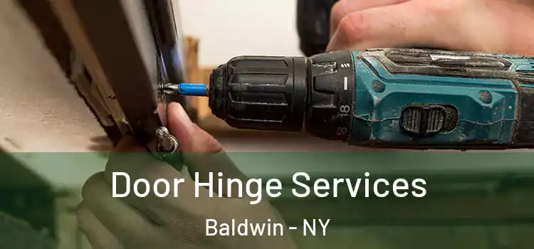 Door Hinge Services Baldwin - NY