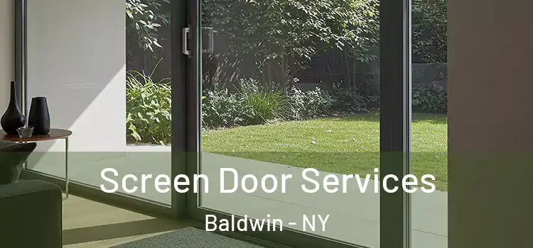 Screen Door Services Baldwin - NY